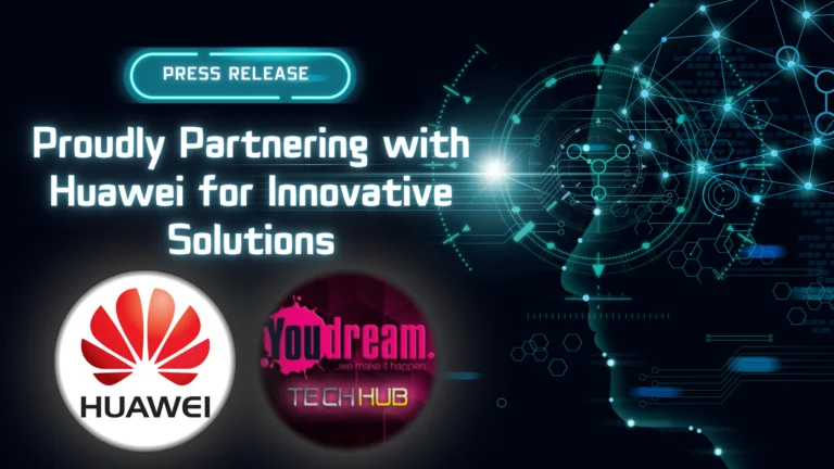 Proudly Partnering with Huawei for Innovative Solutions